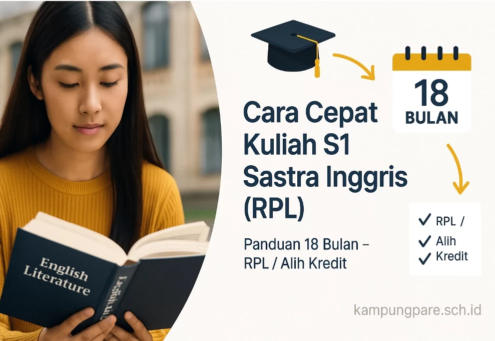 Bagaimana Cara Cepat Kuliah S1 Sastra Inggris? cara cepat kuliah s1 sastra inggris rpl kampung pare Cara Cepat Kuliah S1 Sastra Inggris Rpl Kampung Pare
