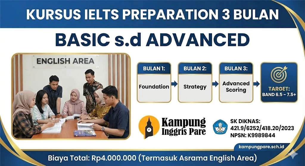 Kursus IELTS Preparation 3 Bulan (Basic s.d Advanced) kursus ielts preparation 3 bulan basic s d advanced kampung inggris pare Kursus Ielts Preparation 3 Bulan Target Skor 5.0 - 7.0 di Kampung Inggris Pare