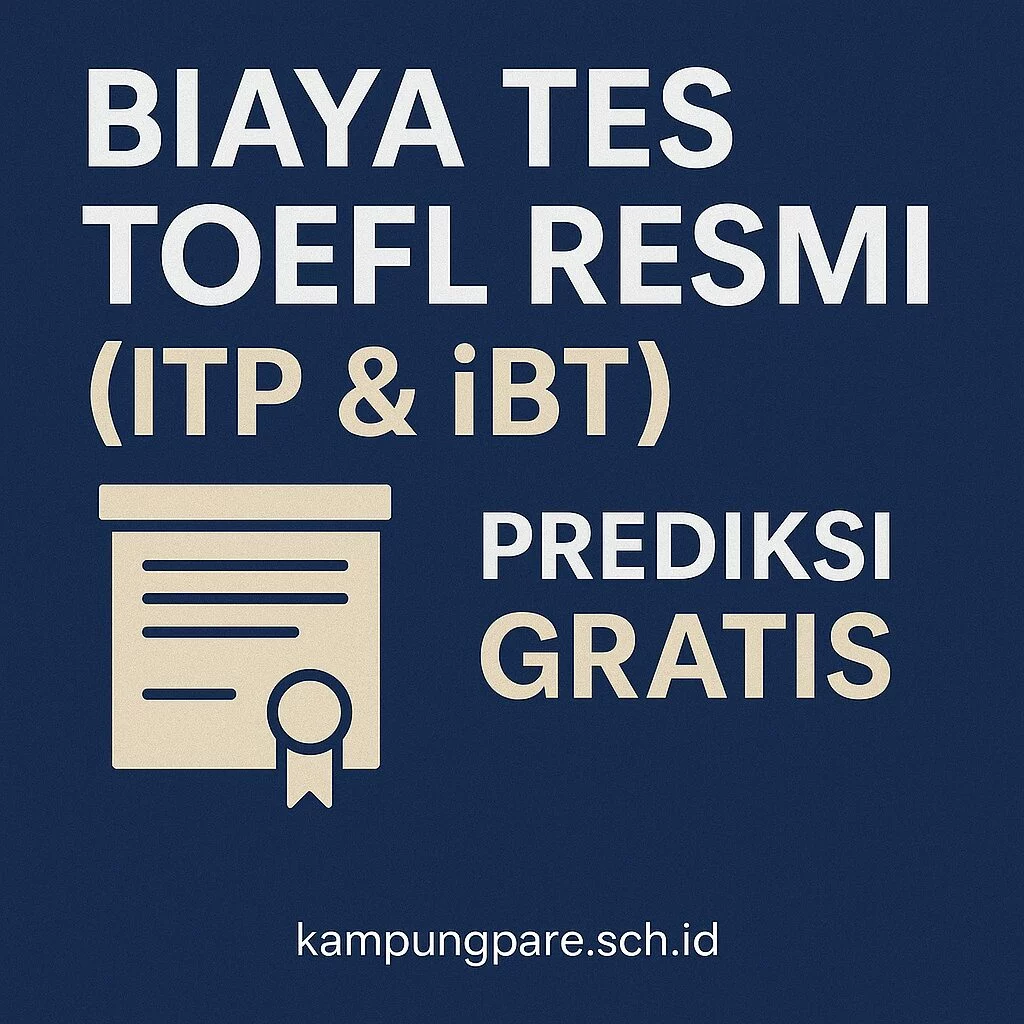 Biaya Tes TOEFL Resmi vs. Simulasi Prediksi Gratis perbandingan biaya tes toefl resmi dan alternatif gratis di indonesia Perbandingan Biaya Tes Toefl Resmi Dan Alternatif Gratis Di Indonesia