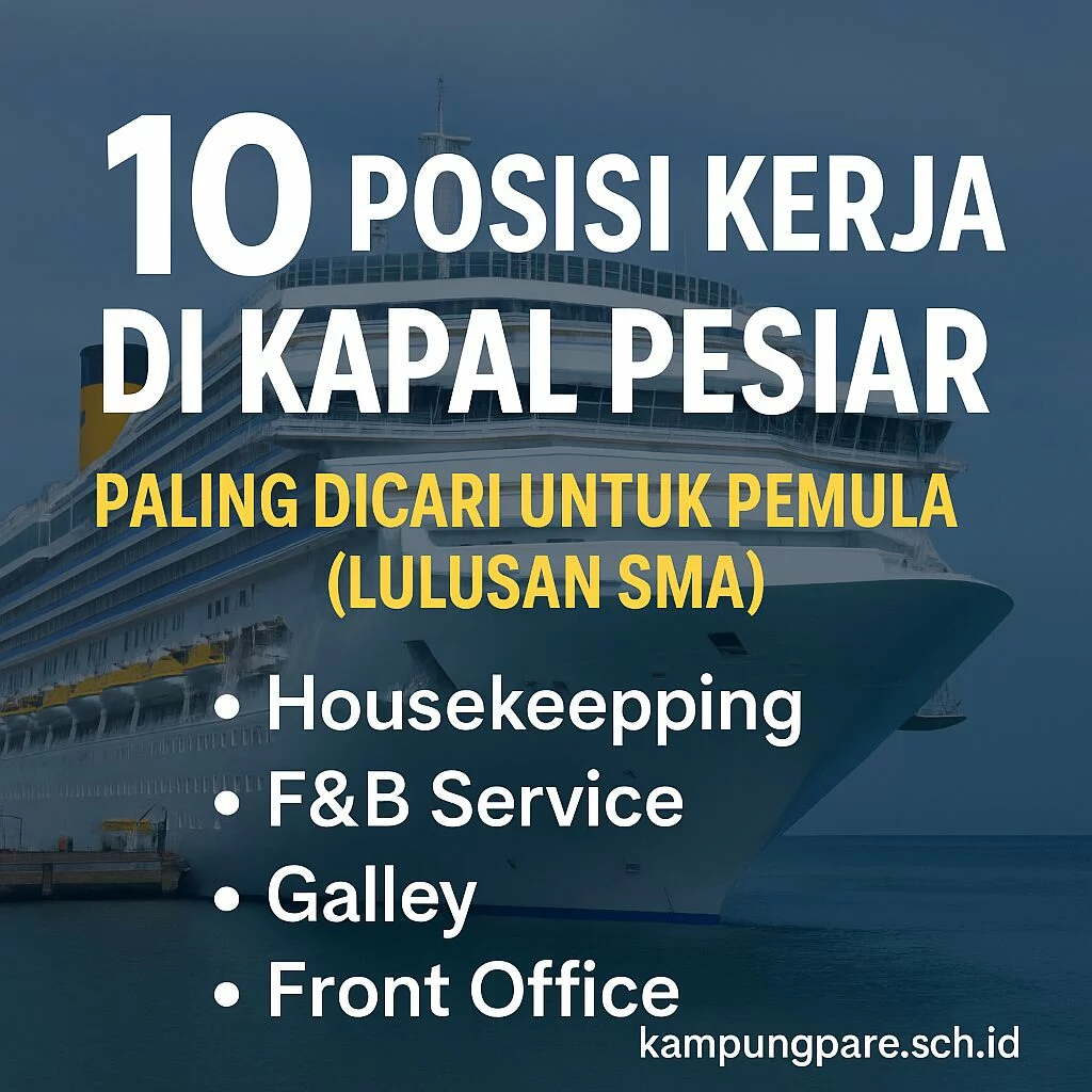 10 Posisi Kerja di Kapal Pesiar Paling Dicari untuk Pemula (Lulusan SMA) 10 posisi kerja di kapal pesiar paling dicari untuk pemula lulusan sma 10 Posisi Kerja Di Kapal Pesiar Paling Dicari Untuk Pemula Lulusan Sma