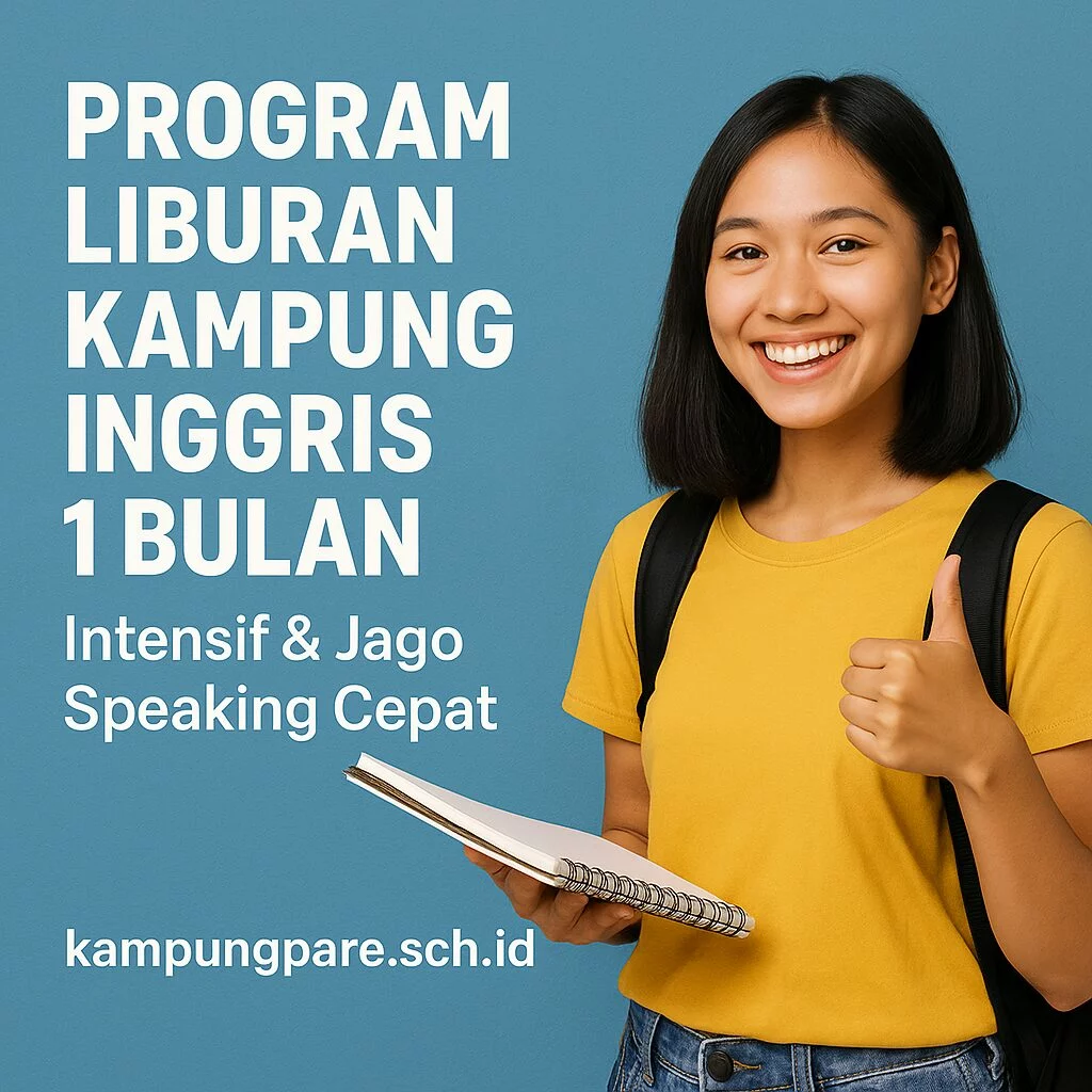 Program Liburan Kampung Inggris 1 Bulan (Intensif & Jago Speaking) program liburan kampung inggris 1 bulan intensif jago speaking Program Liburan Kampung Inggris 1 Bulan Intensif Jago Speaking