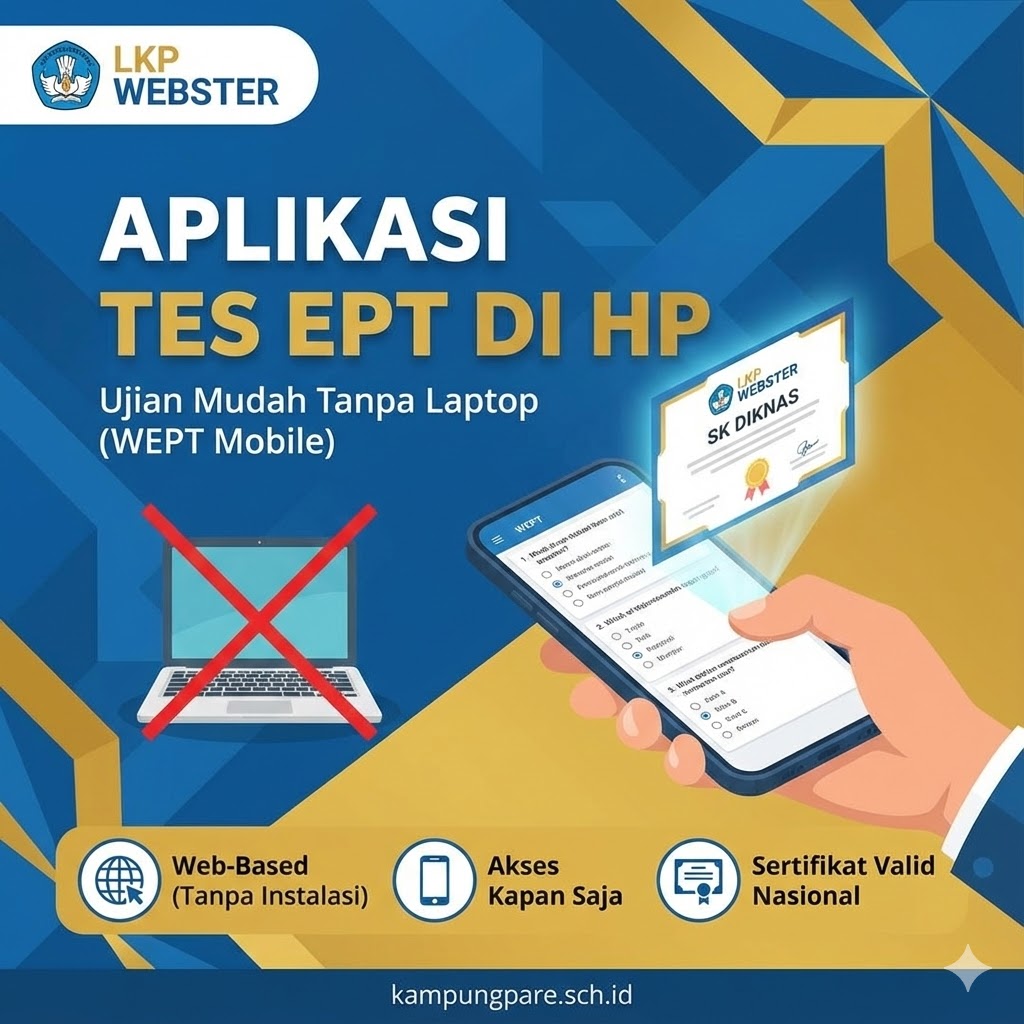 Aplikasi Tes English Proficiency Test di HP (WEPT Mobile) aplikasi tes ept di hp ujian mudah tanpa laptop Aplikasi Tes Ept Di Hp Ujian Mudah Tanpa Laptop