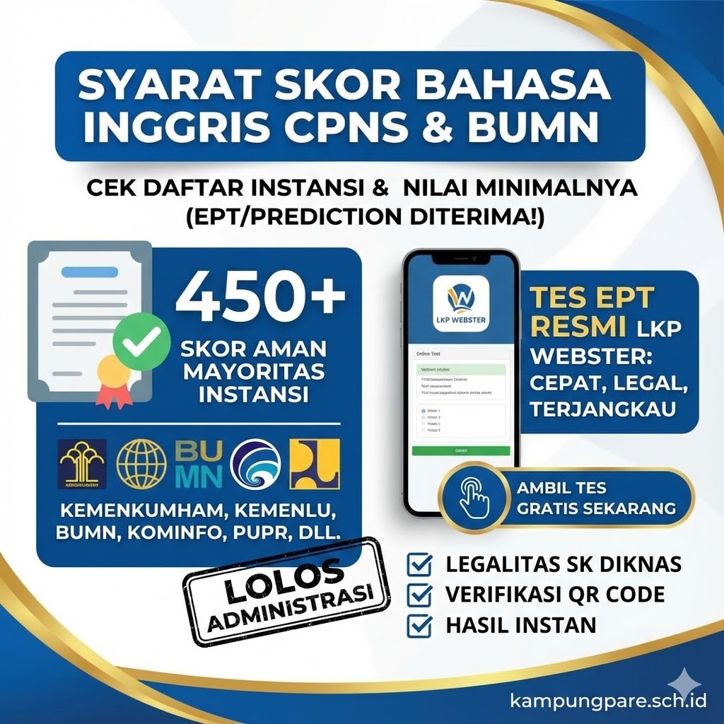 Syarat Skor Bahasa Inggris CPNS syarat skor bahasa inggris cpns cek daftar instansi nilai minimalnya Syarat Skor Bahasa Inggris Cpns Cek Daftar Instansi Nilai Minimalnya