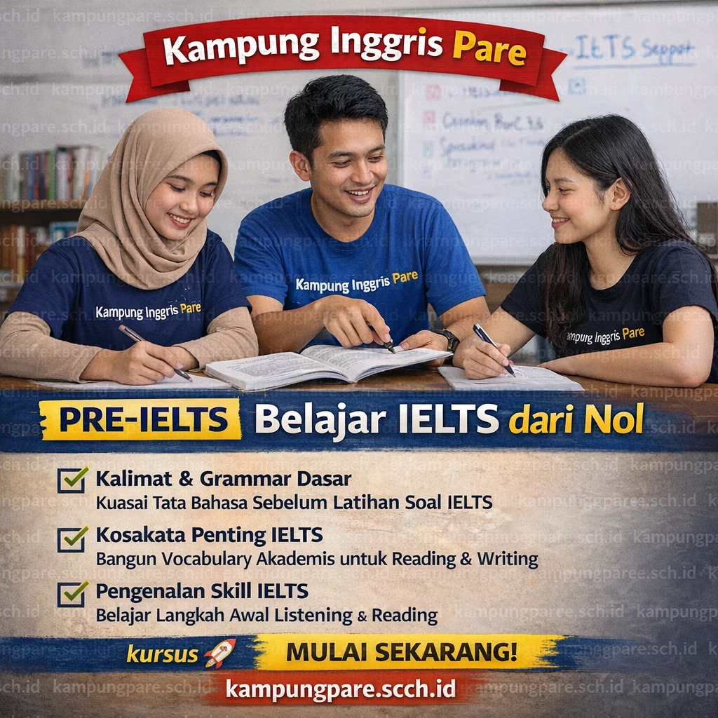 Program Pre-IELTS Terbaik untuk Pemula (2026) elajar di ampung are Belajar IELTS Di Kampung Pare