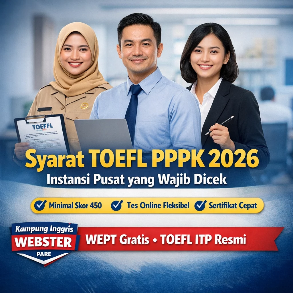 Syarat TOEFL PPPK 2026 Instansi Pusat yang Wajib Dicek syarat toefl pppk 2026 di webster Syarat TOEFL PPPK 2026 Di Webster