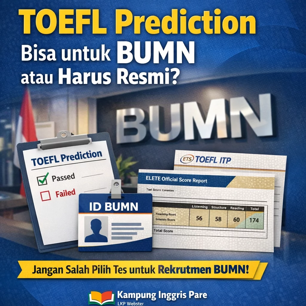 TOEFL Prediction Bisa untuk BUMN atau Harus Resmi? tes toefl untuk rekrutmen bumn Tes TOEFL Untuk Rekrutmen BUMN