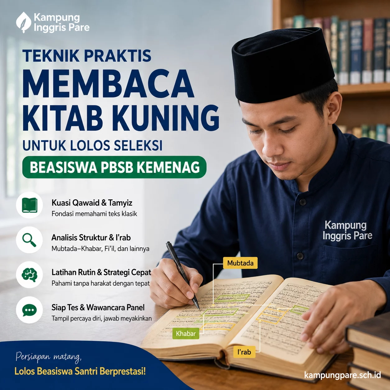 Cara Membaca Kitab Kuning untuk Seleksi PBSB Kemenag cara membaca kitab kuning pbsb Santri mempelajari kitab kuning untuk persiapan seleksi PBSB Kemenag bersama Kampung Inggris Pare