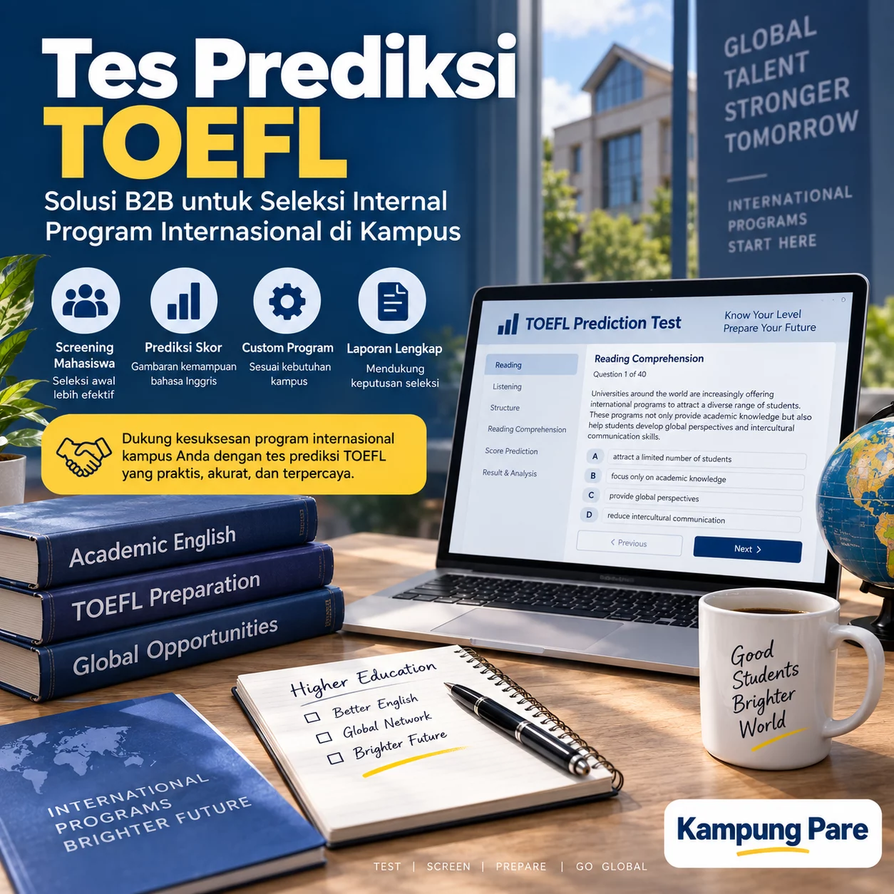 Tes Prediksi TOEFL untuk Seleksi Program Internasional tes prediksi toefl seleksi program internasional Tes Prediksi TOEFL untuk screening awal mahasiswa program internasional kampus