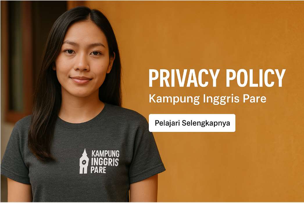 Kebijakan Privasi Kampung Inggris Pare