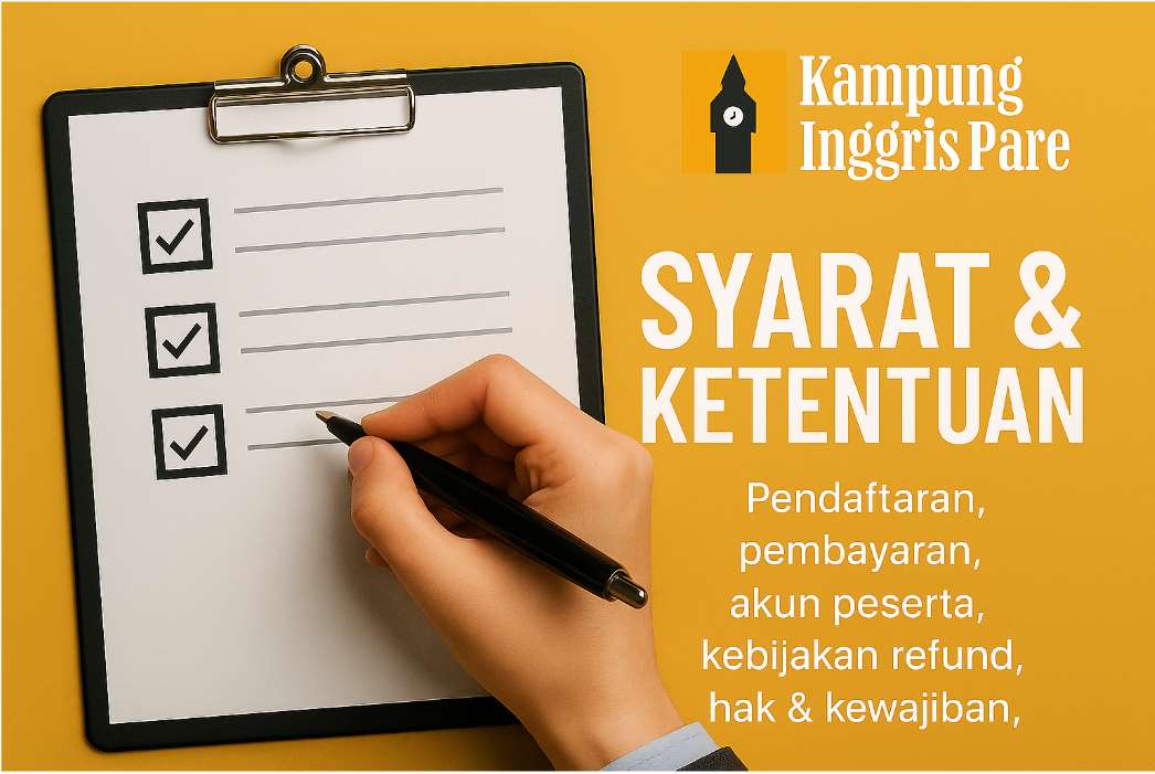 Syarat Ketentuan Kampung Inggris Pare