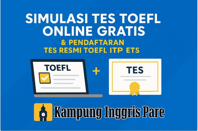 Simulasi Tes TOEFL Online Gratis 2025 | Mirip TOEFL ITP Resmi Simulasi Tes TOEFL Online Gratis 2025 | Mirip TOEFL ITP Resmi
