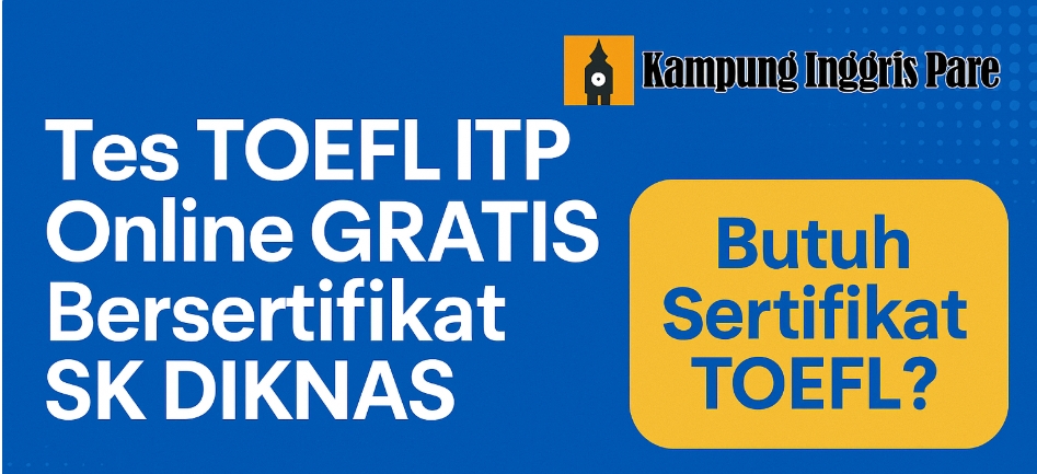Tes TOEFL-ITP Online Bersertifikat Kampung Inggris Pare
