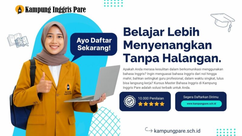 Daftar Sekarang Kursus Master Bahasa Inggris Kampung Inggris Pare