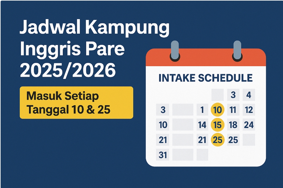 Jadwal Kampung Inggris Pare 2025 2026 Masuk Tgl 10 25