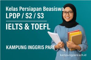 Kelas Persiapan Beasiswa (LPDP/S2/S3)