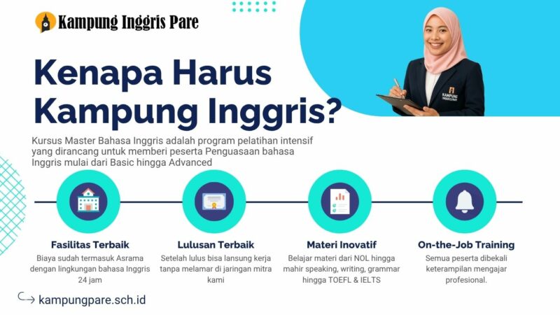 Kenapa Kursus Master Bahasa Inggris Kampung Inggris Pare