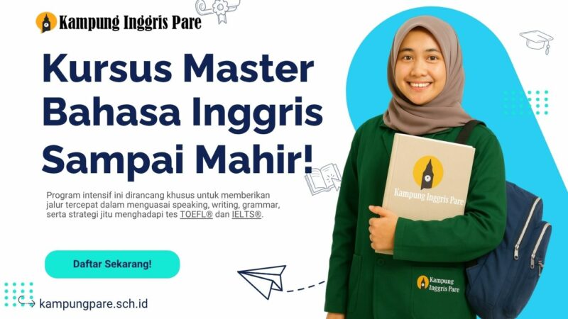 Kursus Master Bahasa Inggris Kampung Inggris Pare