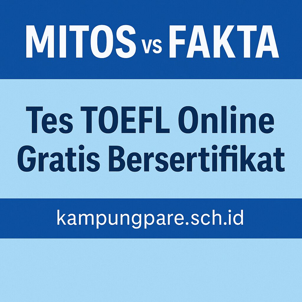 Mitos Vs Fakta Tes Toefl Online Gratis Bersertifikat